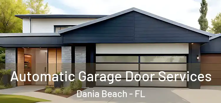 Automatic Garage Door Services Dania Beach - FL
