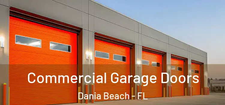  Commercial Garage Doors Dania Beach - FL