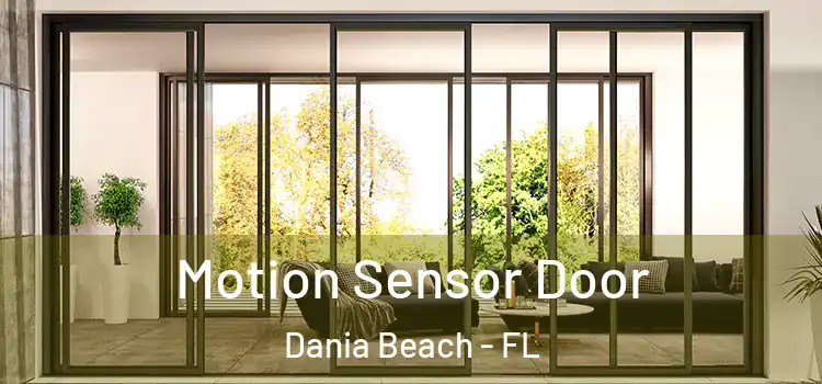 Motion Sensor Door Dania Beach - FL