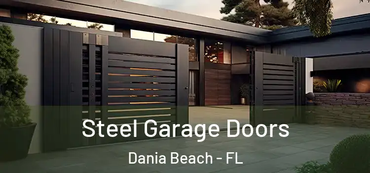 Steel Garage Doors Dania Beach - FL